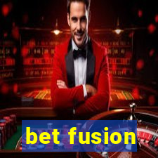 bet fusion